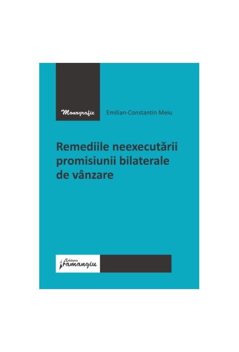 Copertă produs Remediile neexecutării promisiunii bilaterale de v&acirc;nzare