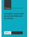 Copertă produs Remediile neexecutării promisiunii bilaterale de v&acirc;nzare - thumb 1