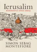 Ierusalim. Biografia unui oraș