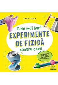 Copertă produs Cele mai tari experimente de fizică pentru copii
