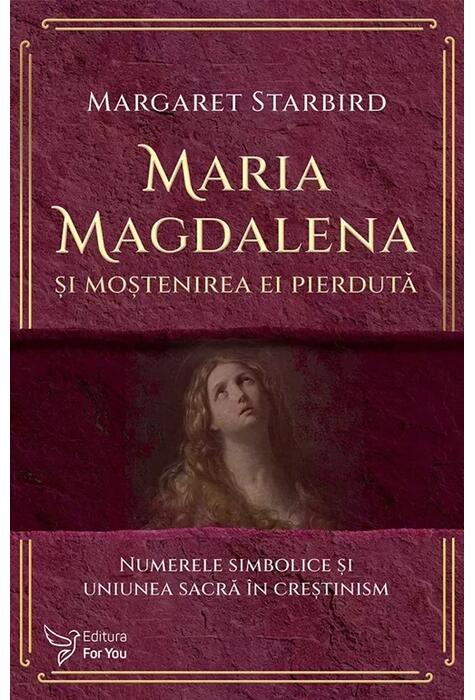 Copertă produs Maria Magdalena și moștenirea ei pierdută