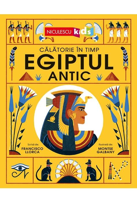 Copertă produs Egiptul Antic. Călătorie &icirc;n timp