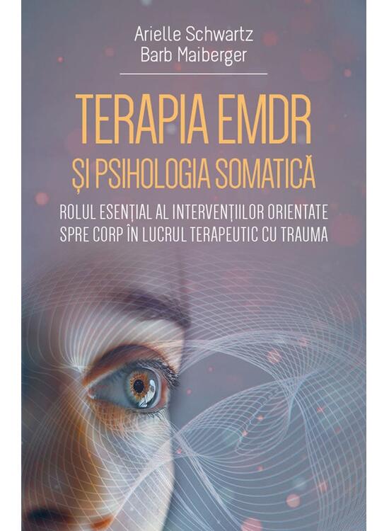 Copertă produs Terapia EMDR si psihologia somatica - gallery big 1