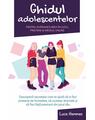 Copertă produs Ghidul adolescentelor pentru supraviețuirea &icirc;n liceu, prietenii și mediul online - thumb 1