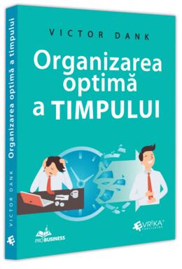 Copertă produs Organizarea optimă a timpului