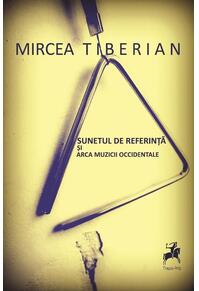 Copertă produs Sunetul de Referință și Arca Muzicii Occidentale