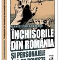 Copertă produs &Icirc;nchisorile din Rom&acirc;nia și personajele lor de poveste - gallery small 