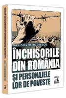 Închisorile din România și personajele lor de poveste