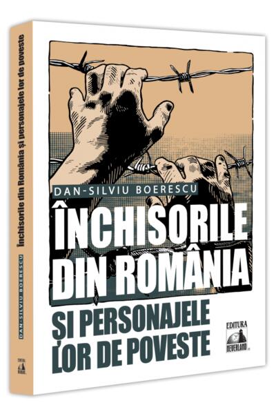 &Icirc;nchisorile din Rom&acirc;nia și personajele lor de poveste