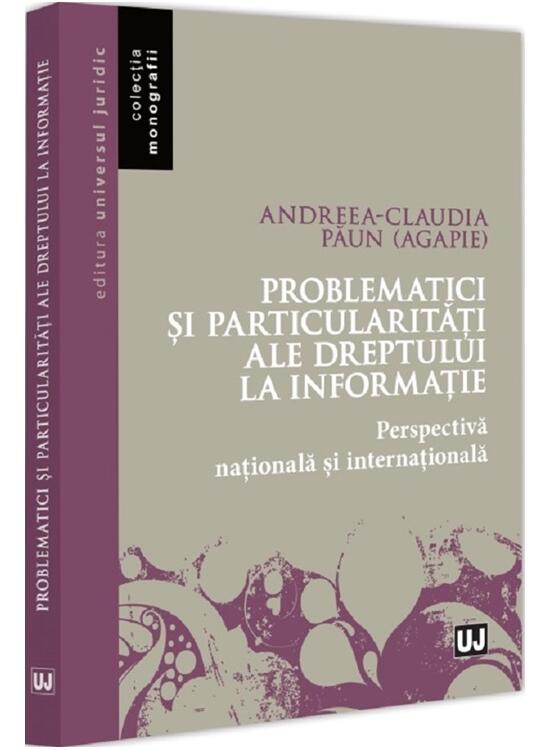 Copertă produs Problematici și particularități ale dreptului la informație - gallery big 1
