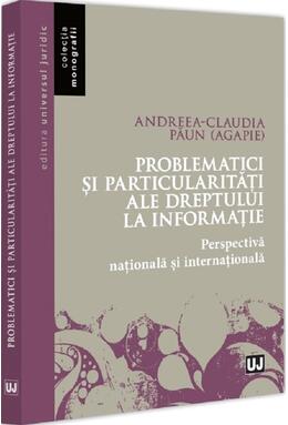 Copertă produs Problematici și particularități ale dreptului la informație