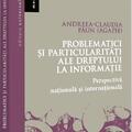 Copertă produs Problematici și particularități ale dreptului la informație - gallery small 