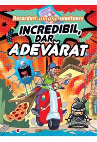 Copertă produs Incredibil, dar adevărat