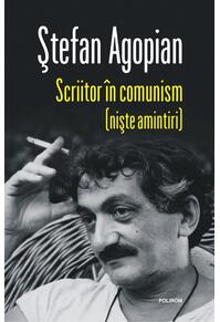 Copertă produs Scriitor &icirc;n comunism (niște amintiri)