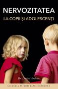 Nervozitatea la copii şi adolescenţi