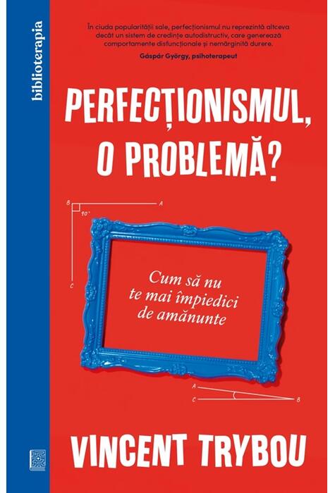 Copertă produs Perfecționismul, o problemă?