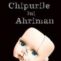 Copertă produs Chipurile lui Ahriman - gallery small 