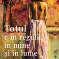 Copertă produs Totul e &icirc;n regulă &icirc;n mine și &icirc;n lume - gallery small 
