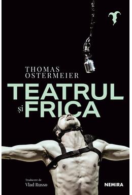 Copertă produs Teatrul și frica