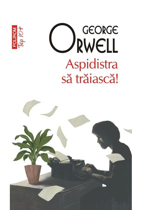 Copertă produs Aspidistra să trăiască!