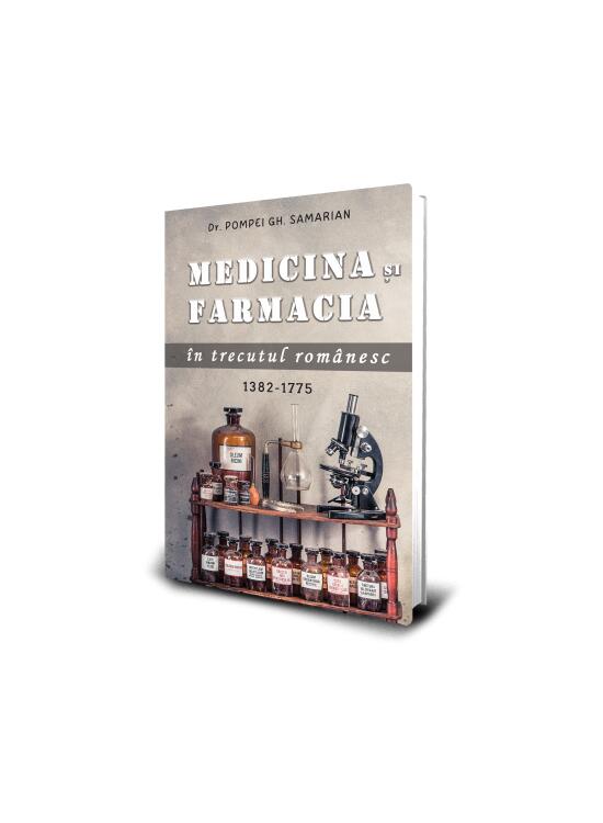 Copertă produs Medicina și farmacia &icirc;n trecutul rom&acirc;nesc - gallery big 1