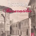 Copertă produs Istoria Bucureștilor - gallery small 