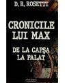 Copertă produs Cronicile lui Max. De la Capșa la Palat - thumb 1