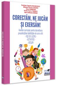 Copertă produs Corectăm, ne jucăm și exersăm!