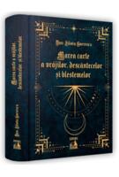 Marea carte a vrăjilor, descântecelor și blestemelor