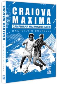 Copertă produs Craiova Maxima, campioana mai multor iubiri
