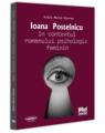 Copertă produs Ioana Postelnicu &icirc;n contextul romanului psihologic feminin - thumb 1