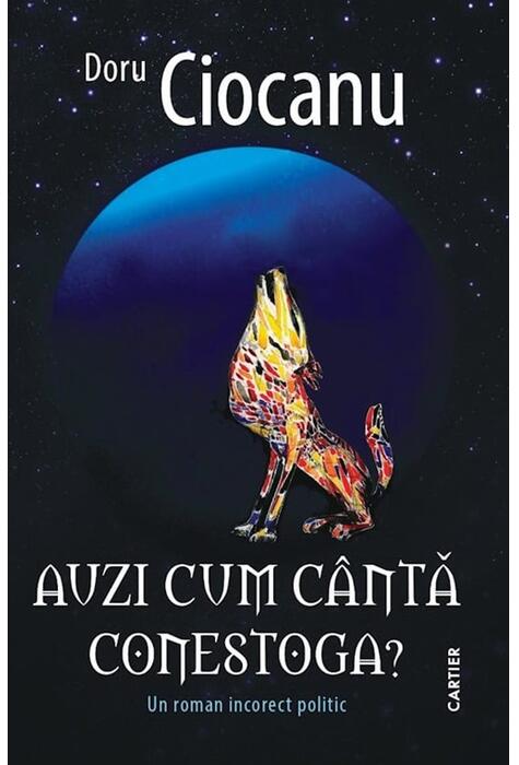 Copertă produs Auzi cum c&acirc;ntă conestoga?