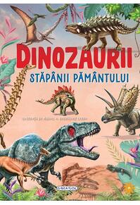 Copertă produs Dinozaurii, stăp&acirc;nii păm&acirc;ntului
