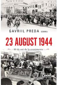 Copertă produs 23 august 1944. Adevăr și mistificare