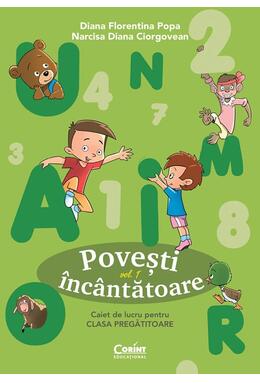 Copertă produs Povești &icirc;nc&acirc;ntătoare. Caiet de lucru pentru clasa pregătitoare (Vol. 1)