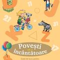 Copertă produs Povești &icirc;nc&acirc;ntătoare. Caiet de lucru pentru clasa pregătitoare (Vol. 3) - gallery small 