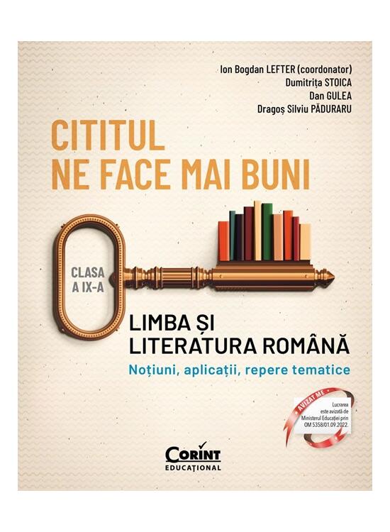 Copertă produs Cititul ne face mai buni. Limba și literatura rom&acirc;nă. Noțiuni, aplicații, repere tematice. Clasa a IX-a - gallery big 1