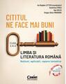 Copertă produs Cititul ne face mai buni. Limba și literatura rom&acirc;nă. Noțiuni, aplicații, repere tematice. Clasa a IX-a - thumb 1