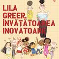 Copertă produs Lilla Greer, &icirc;nvățătoare inovatoare - gallery small 