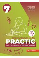 PRACTIC 7. Caiet de limba și literatura rom&acirc;nă
