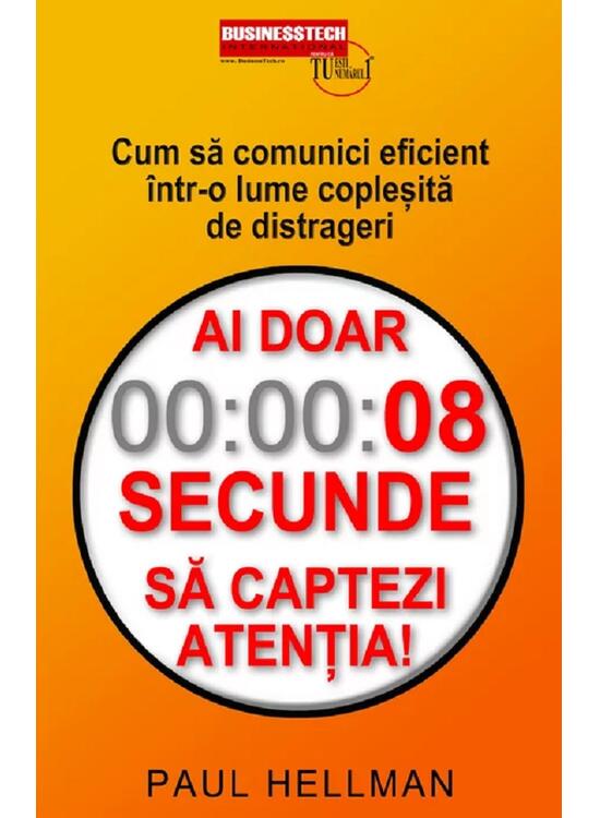 Copertă produs Ai doar 8 secunde să captezi atenția! - gallery big 1