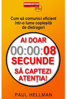 Copertă produs Ai doar 8 secunde să captezi atenția!