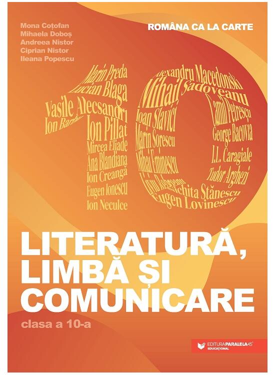Copertă produs Rom&acirc;na ca la carte. Literatură, limbă și comunicare. Clasa a X-a - gallery big 1