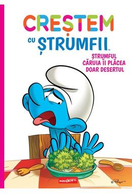 Copertă produs Ștrumful căruia &icirc;i plăcea doar desertul (Vol. 3)