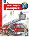 Copertă produs Totul despre pompieri - thumb 1