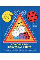Comorile din căsuța lui Bobiță