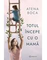 Copertă produs Totul &icirc;ncepe cu o mamă - thumb 1