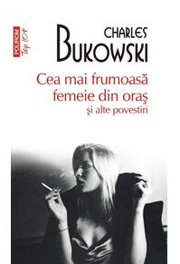 Copertă produs Cea mai frumoasă femeie din oraș și alte povestiri