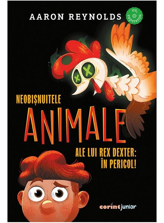 Copertă produs Neobișnuitele animale ale lui Rex Dexter: &icirc;n pericol! - gallery big 1