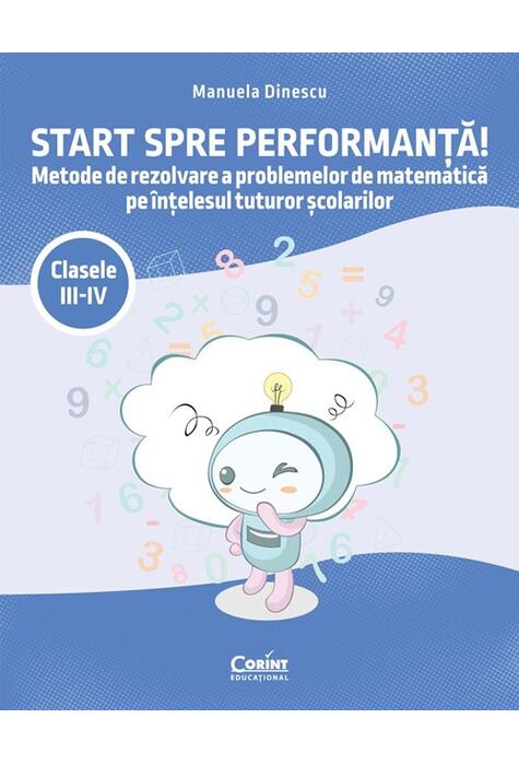 Copertă produs Start spre performanță! Clasele III-IV